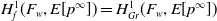 upper H Subscript f Superscript 1 Baseline left parenthesis upper F Subscript w Baseline comma upper E left bracket p Superscript normal infinity Baseline right bracket right parenthesis equals upper H Subscript upper G r Superscript 1 Baseline left parenthesis upper F Subscript w Baseline comma upper E left bracket p Superscript normal infinity Baseline right bracket right parenthesis