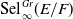 Sel Subscript normal infinity Superscript upper G r Baseline left parenthesis upper E divided by upper F right parenthesis