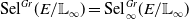 Sel Superscript upper G r Baseline left parenthesis upper E divided by double struck upper L Subscript normal infinity Baseline right parenthesis equals Sel Subscript normal infinity Superscript upper G r Baseline left parenthesis upper E divided by double struck upper L Subscript normal infinity Baseline right parenthesis
