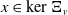x element of kernel normal upper Xi Subscript v