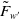 upper F overtilde Subscript w prime