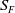 upper S Subscript upper F
