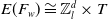 upper E left parenthesis upper F Subscript w Baseline right parenthesis approximately equals double struck upper Z Subscript l Superscript d Baseline times upper T