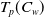 upper T Subscript p Baseline left parenthesis upper C Subscript w Baseline right parenthesis