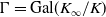 normal upper Gamma equals Gal left parenthesis upper K Subscript normal infinity Baseline divided by upper K right parenthesis