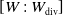 left bracket upper W colon upper W Subscript div Baseline right bracket