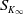 upper S Subscript upper K Sub Subscript normal infinity