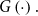 upper G left parenthesis dot right parenthesis period