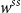 w Superscript s s