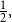 one half comma