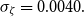 sigma Subscript zeta Baseline equals 0.0040 period