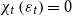 chi Subscript t Baseline left parenthesis epsilon Subscript t Baseline right parenthesis equals 0