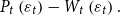 upper P Subscript t Baseline left parenthesis epsilon Subscript t Baseline right parenthesis minus upper W Subscript t Baseline left parenthesis epsilon Subscript t Baseline right parenthesis period
