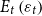 upper E Subscript t Baseline left parenthesis epsilon Subscript t Baseline right parenthesis