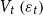 upper V Subscript t Baseline left parenthesis epsilon Subscript t Baseline right parenthesis