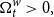 normal upper Omega Subscript t Superscript w Baseline greater than 0 comma