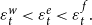 epsilon Subscript t Superscript w Baseline less than epsilon Subscript t Superscript e Baseline less than epsilon Subscript t Superscript f Baseline period