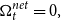 normal upper Omega Subscript t Superscript n e t Baseline equals 0 comma