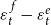 epsilon Subscript t Superscript f Baseline minus epsilon Subscript t Superscript e