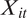 upper X Subscript i t