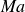 italic Ma