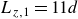 upper L Subscript z comma 1 Baseline equals 11 d