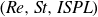 left parenthesis italic Re comma italic St comma italic ISPL right parenthesis