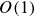 upper O left parenthesis 1 right parenthesis