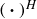 left parenthesis bold dot right parenthesis Superscript italic upper H