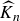 ModifyingAbove upper K With caret Subscript n