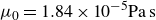 mu 0 equals 1.84 times 10 Superscript negative 5 Baseline normal upper P normal a normal s