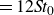 equals 12 italic St Subscript 0
