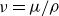 nu equals mu divided by rho