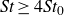 italic St greater than or equals 4 italic St Subscript 0 Baseline