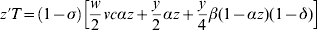 \eqalign{z\prime T \equals \left( {1 \minus \sigma } \right)\left[ {{w \over 2}vc\alpha z \plus {y \over 2}\alpha z \plus {y \over 4}\beta \lpar 1 \minus \alpha z\rpar \lpar 1 \minus \delta \rpar } \right]\hskip-4pt