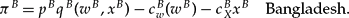 \begin{equation}
\pi ^B \,{=}\, p^B q^B (w^B,x^B) - c_w^B (w^B) - c_X^B x^B \quad {\rm Bangladesh}.
\end{equation}