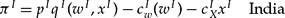 \begin{equation}
\pi ^I \,{=}\, p^I q^I (w^I,x^I) - c_w^I (w^I) - c_X^I x^I \quad {\rm India}
\end{equation}