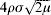 1\sol \lpar 4\rho \sigma \sqrt {2 \mu}\hskip2 \rpar