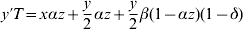 y\prime T \equals x\alpha z \plus {y \over 2}\alpha z \plus {y \over 2}\beta \lpar 1 \minus \alpha z\rpar \lpar 1 \minus \delta \rpar