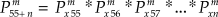 $$P_{55 + n}^m = P_{x55}^m *P_{x56}^m *P_{x57}^m *...*P_{xn}^m$$