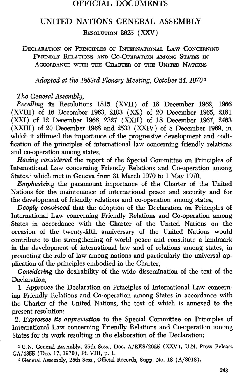United Nations General Assembly Resolution 2625 Xxv Declaration On Principles Of International Law Concerning Friendly Relations And Co Operation Among States In Accordance With The Charter Of The United Nations American Journal