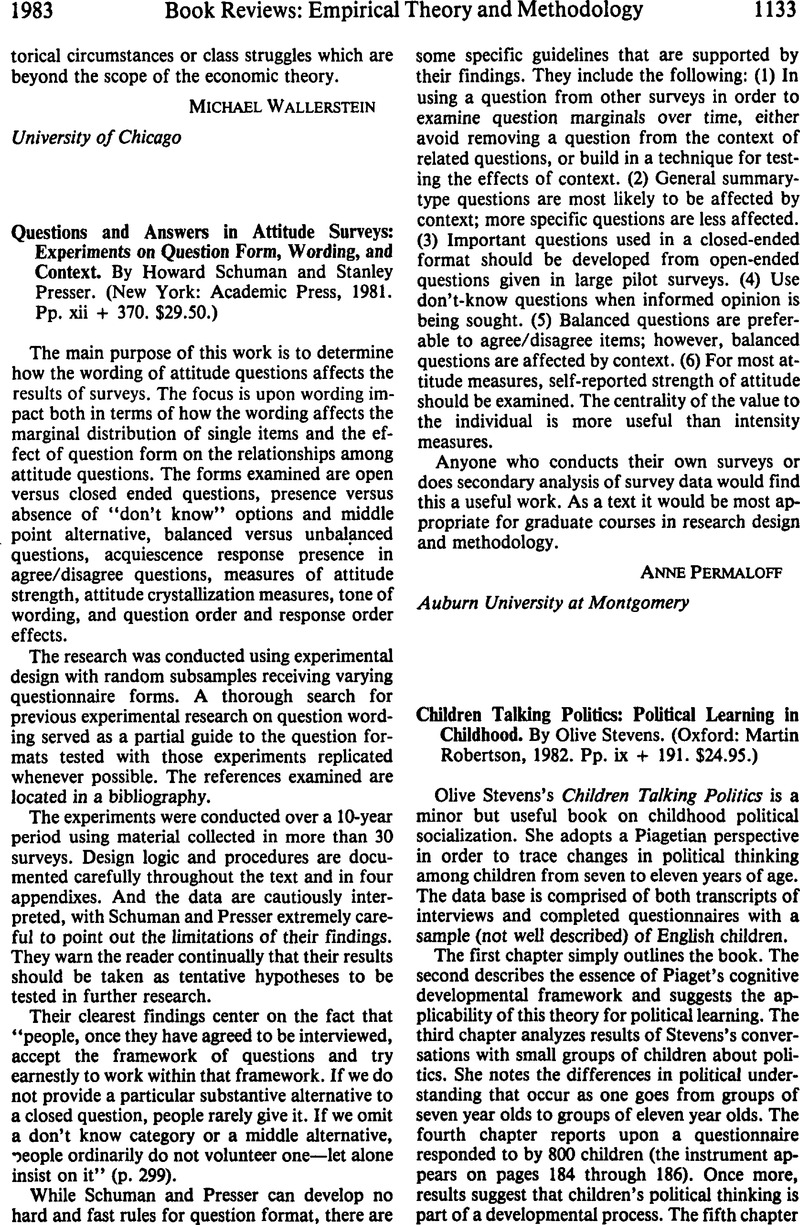 Questions and Answers in Attitude Surveys: Experiments on Question Form,  Wording, and Context. By Howard Schuman and Stanley Presser. (New York:  Academic Press, 1981. Pp. xii + 370. $29.50.), American Political Science  Review