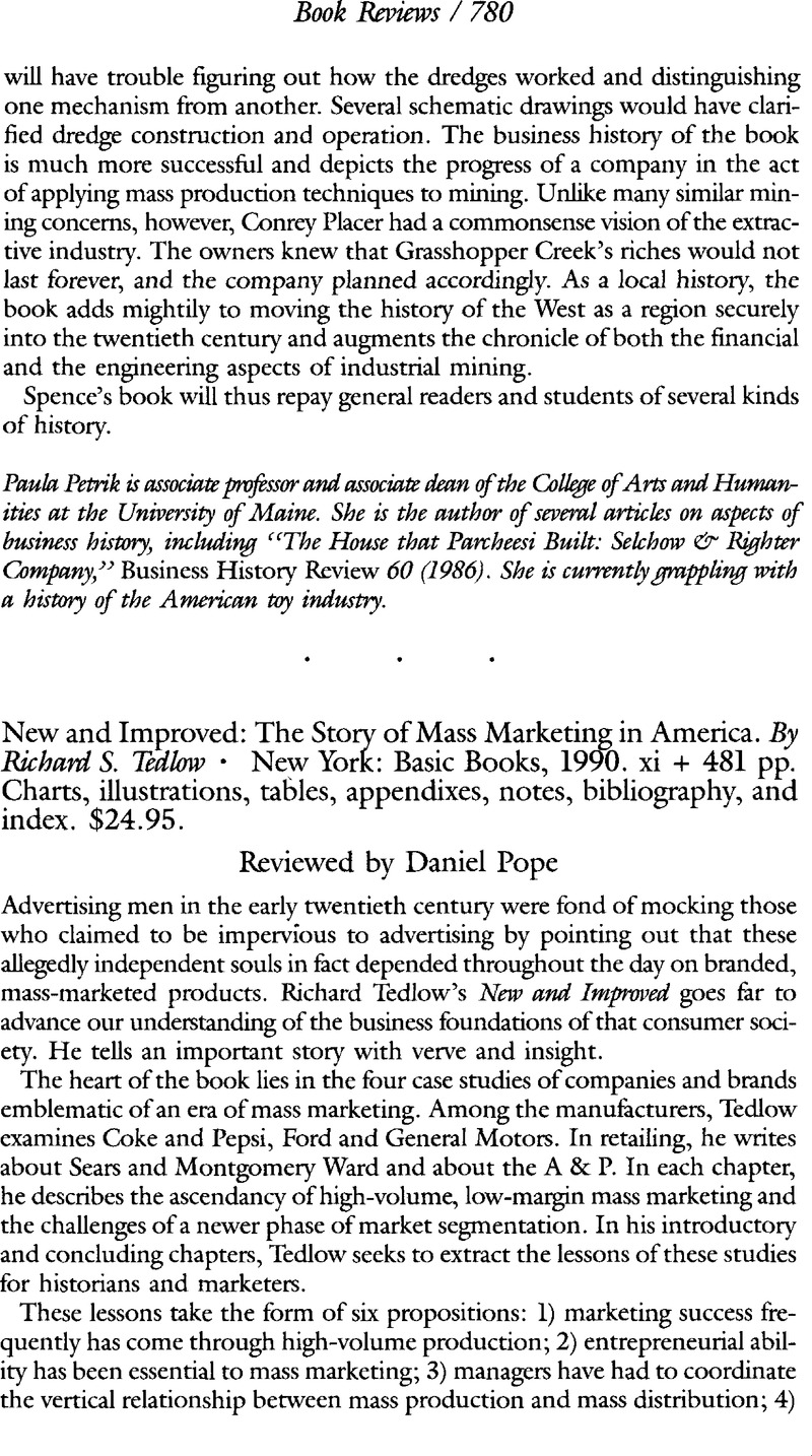 New and Improved: The Story of Mass Marketing in America. ByRichard S.  Tedlow · New York: Basic Books, 1990. xi + 481 pp. Charts, illustrations,  tables, appendixes, notes, bibliography, and index. $. |
