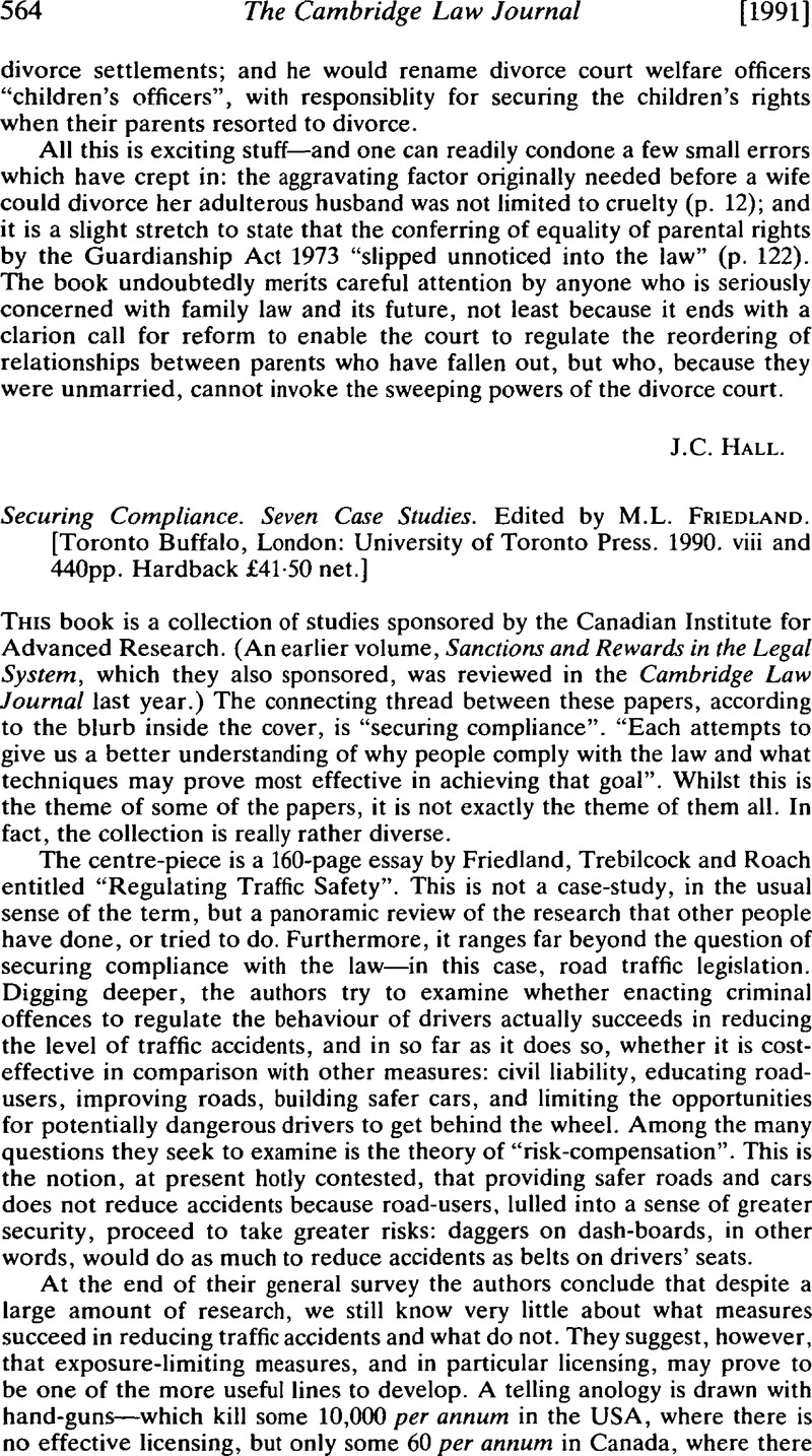 Securing Compliance. Seven Studies. Edited by Friedland. [Toronto Buffalo, London: University of Toronto Press. 1990. viii and 440pp. Hardback £41·50 net.] | The Cambridge Law Journal Cambridge Core
