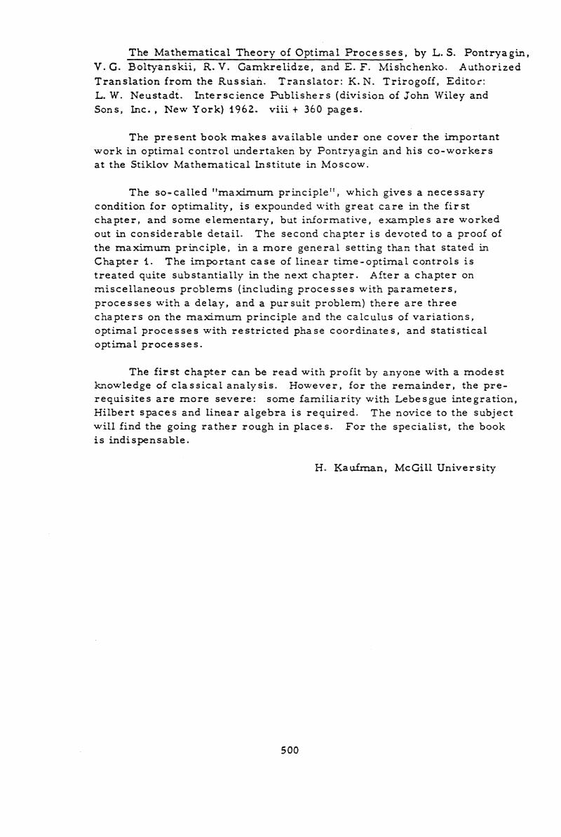 The Mathematical Theory Of Optimal Processes By L S Pontryagin V G Boltyanskii R V Gamkrelidze And E F Mishchenko Authorized Translation From The Russian Translator K N Trirogoff Editor L W