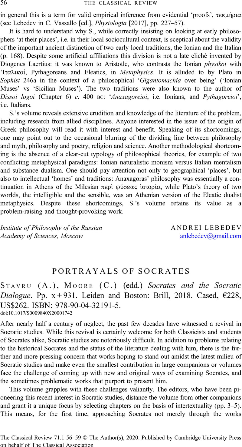 Portrayals Of Socrates A Stavru C Moore Edd Socrates And The Socratic Dialogue Pp X 931 Leiden And Boston Brill 18 Cased 228 Us 262 Isbn 978 90 04 5 The Classical Review Cambridge Core