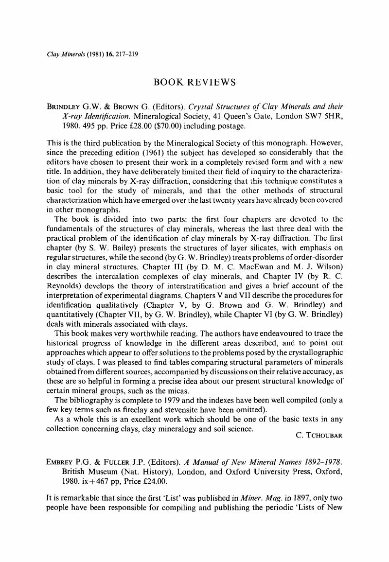 G W Brindley G Brown Editors Crystal Structures Of Clay Minerals And Their X Ray Identification Mineralogical Society 41 Queen S Gate London Sw7 5hr 1980 495 Pp Price 70 00 Including Postage Clay Minerals Cambridge Core
