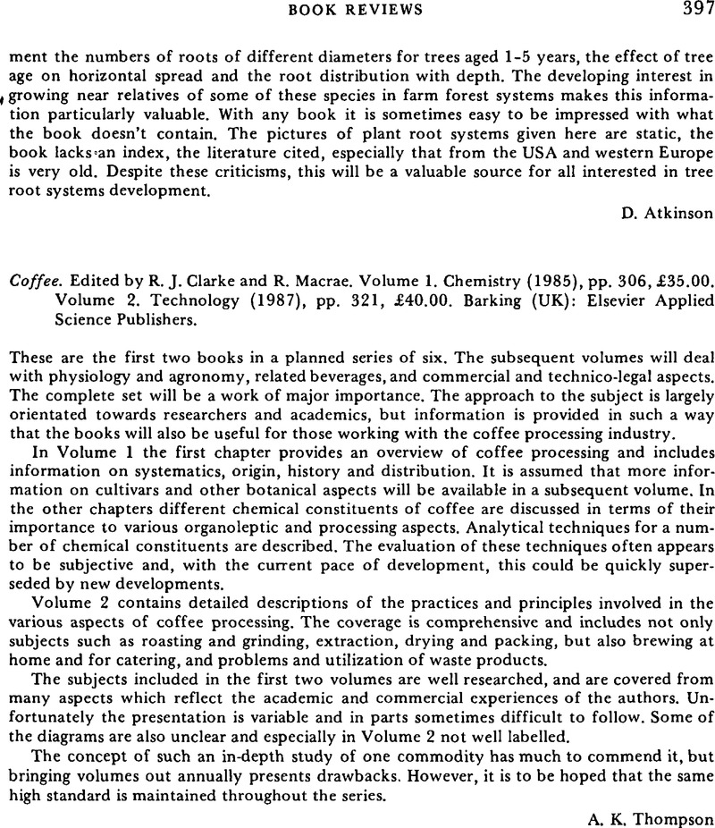 Coffee Edited By R J Clarke And R Macrae Volume 1 Chemistry 1985 Pp 306 35 00 Volume 2 Technology 1987 Pp 321 40 00 Barking Uk Elsevier Applied Science Publishers Experimental Agriculture Cambridge Core