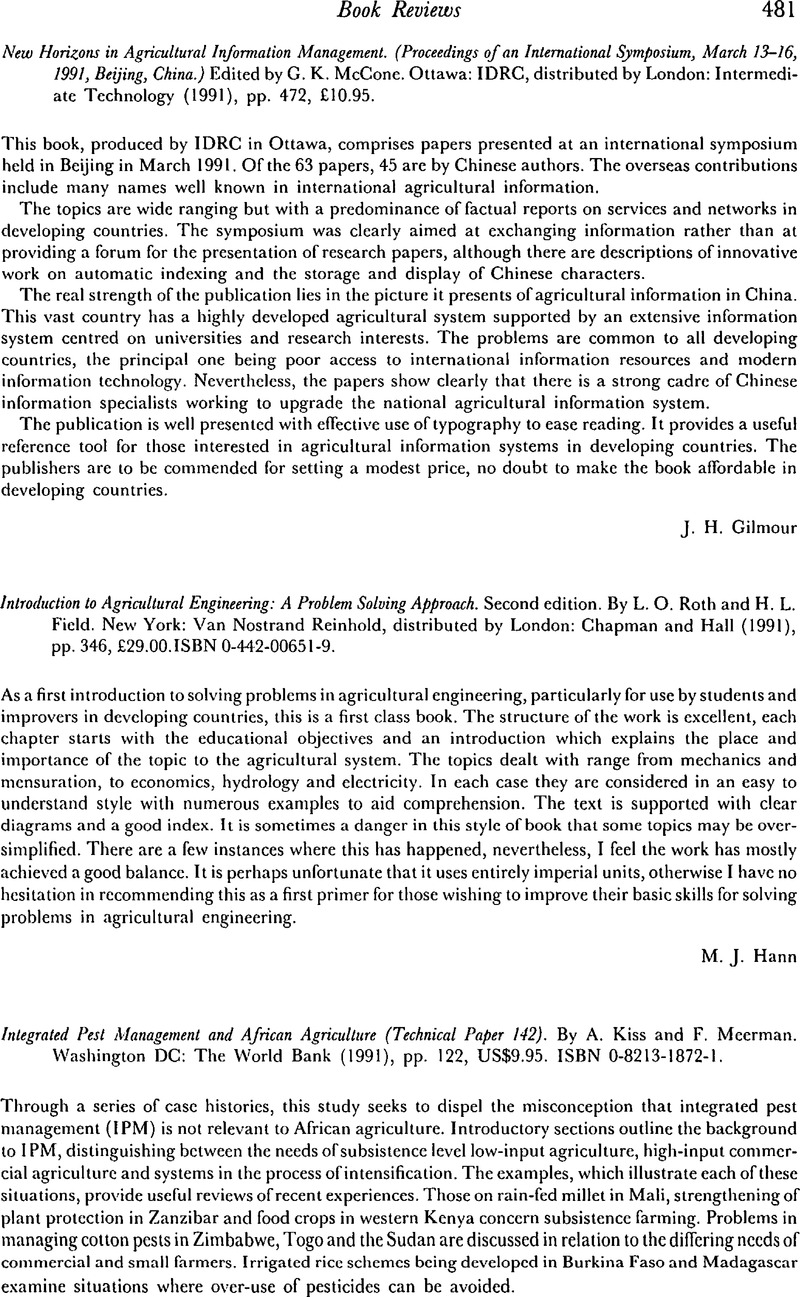 New Horizons In Agricultural Information Management Proceedings Of An International Symposium March 13 16 1991 Beijing China Edited By G K Mccone Ottawa Idrc Distributed By London Intermedi Ate Technology 1991 Pp 472 10 95