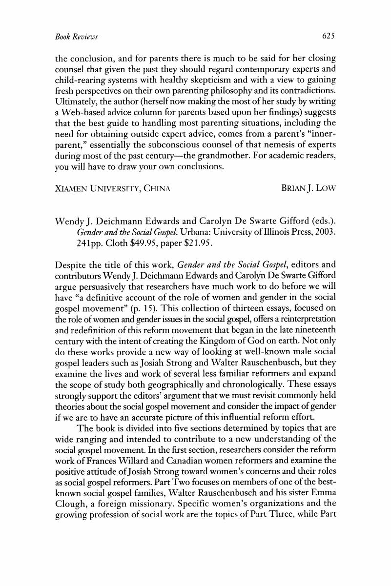Wendy J. Deichmann Edwards and Carolyn De Swarte Gifford (eds.). and the Social Gospel. Urbana: University Illinois Press, 2003. 241 pp. Cloth $49.95, paper $21.95. | History of Education Quarterly Cambridge Core